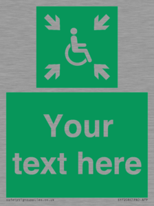 Custom sign safe condition evacuation temporary refuge